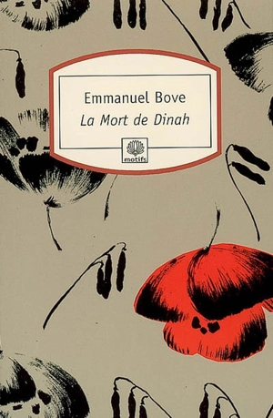 La mort de Dinah - Emmanuel Bove