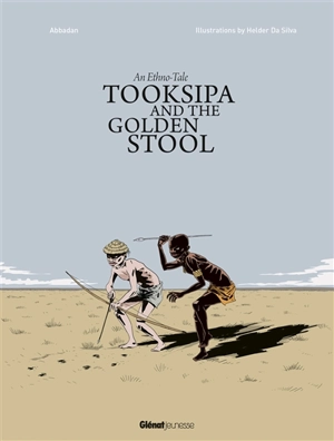 Tooksipa and the golden stool : an ethno-tale - Abbadan