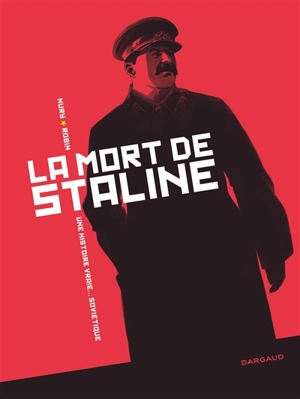 La mort de Staline : intégrale - Fabien Nury