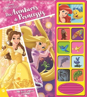 Disney princesses : des aventures de princesses : un livre sonore avec des rabats - Erin Rose Wage