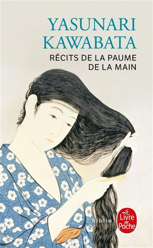 Récits de la paume de la main - Yasunari Kawabata