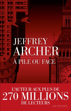 A pile ou face - Jeffrey Archer