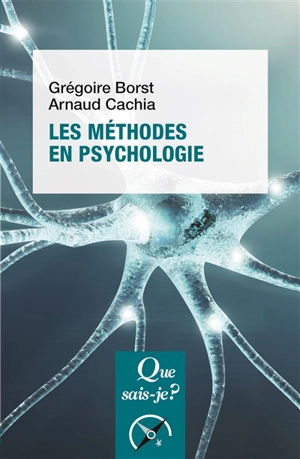 Les méthodes en psychologie - Grégoire Borst