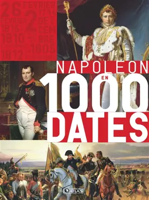 Napoléon en 1.000 dates