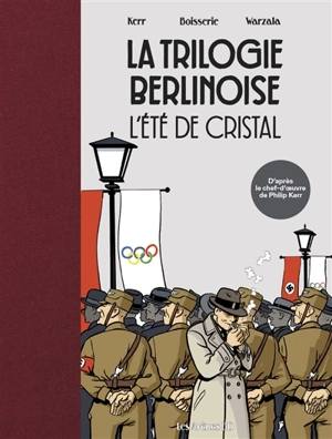 La trilogie berlinoise. Vol. 1. L'été de cristal - Pierre Boisserie
