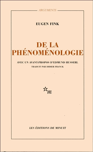 De la phénoménologie - Eugen Fink