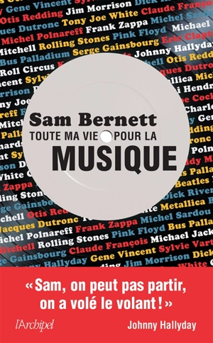 Toute ma vie pour la musique - Sam Bernett