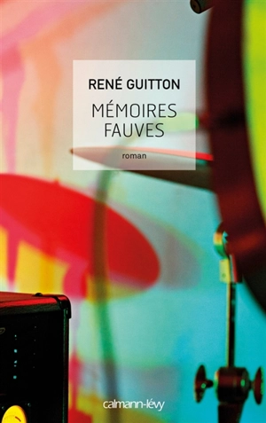 Mémoires fauves - René Guitton