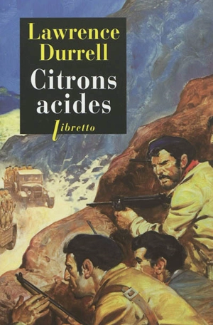 Citrons acides : récit - Lawrence Durrell