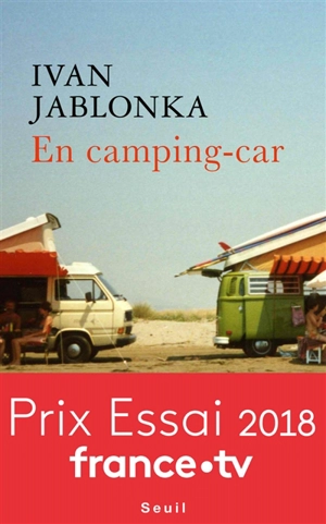 En camping-car - Ivan Jablonka