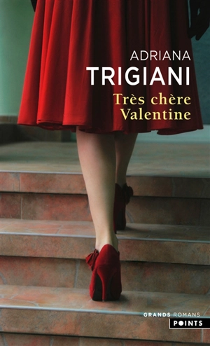 Très chère Valentine - Adriana Trigiani