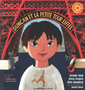 Duncan et la petite tour Eiffel - Jérôme Attal