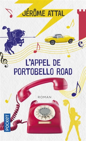 L'appel de Portobello road - Jérôme Attal