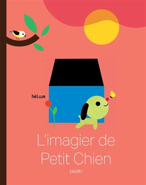 L'imagier de Petit Chien - Pepillo