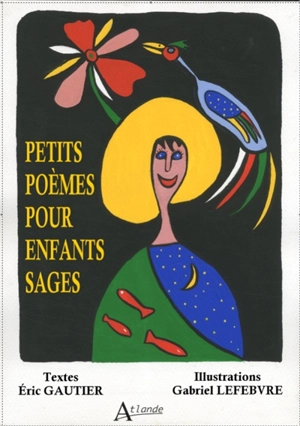 Petits poèmes pour enfants sages - Eric Gautier