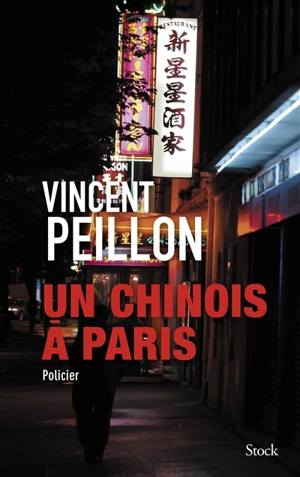 Un Chinois à Paris - Vincent Peillon