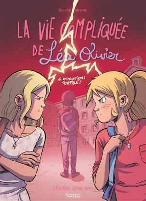 La vie compliquée de Léa Olivier. Vol. 6. Attention : torpille ! - Didier Alcante