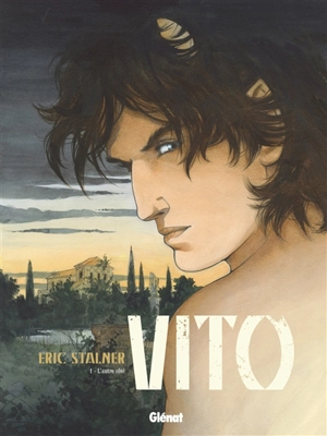 Vito. Vol. 1. L'autre côté - Eric Stalner