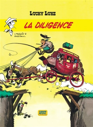 Lucky Luke. Vol. 1. La diligence - René Goscinny
