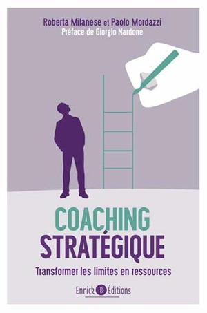 Coaching stratégique : transformer les limites en ressources - Roberta Milanese