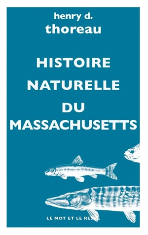 Histoire naturelle du Massachusetts - Henry David Thoreau