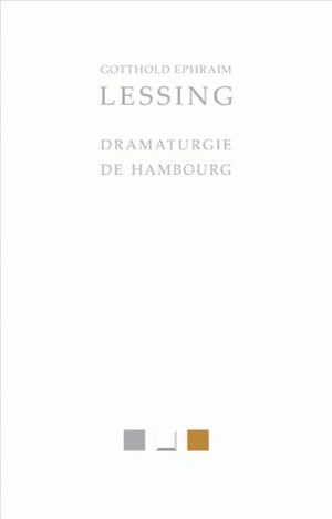 Dramaturgie de Hambourg - Gotthold Ephraim Lessing