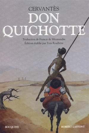 Don Quichotte - Miguel de Cervantes Saavedra