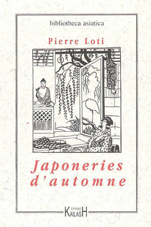 Japoneries d'automne - Pierre Loti