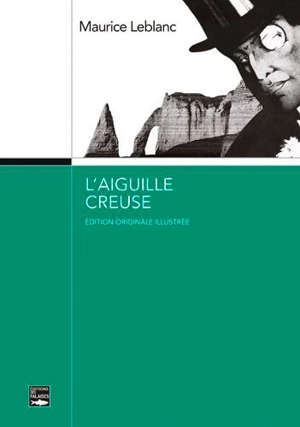 L'aiguille creuse - Maurice Leblanc