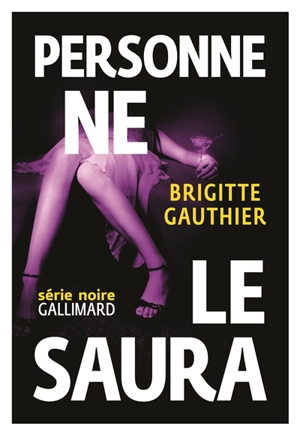 Personne ne le saura - Brigitte Gauthier