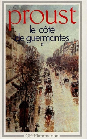 Le côté de Guermantes. Vol. 2 - Marcel Proust