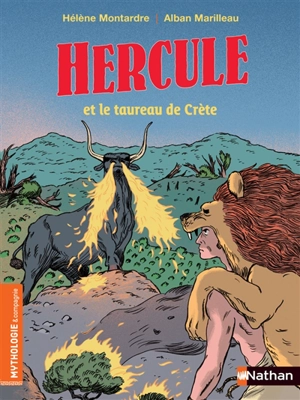 Hercule et le taureau de Crète - Hélène Montardre