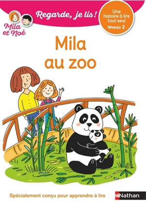 Mila au zoo : une histoire à lire tout seul, niveau 2 - Eric Battut