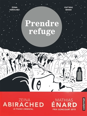 Prendre refuge - Mathias Enard
