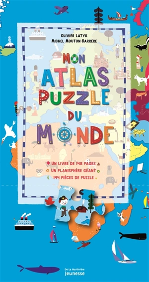 Mon atlas puzzle du monde : coffret - Michel Mouton-Barrère