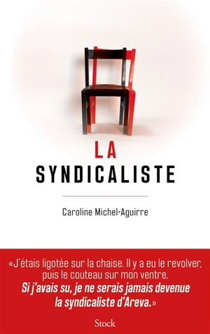 La syndicaliste - Caroline Michel