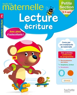 Toute ma maternelle : lecture, écriture : petite section, 3-4 ans - Caroline Marcel