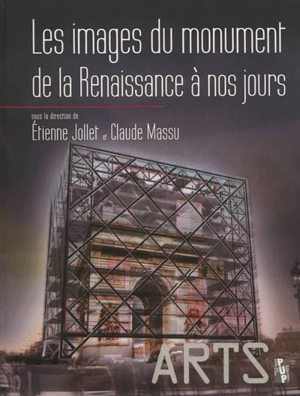 Les images du monument de la Renaissance à nos jours