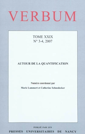 Verbum, n° 3-4 (2007). Autour de la quantification