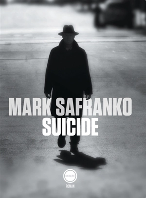 Suicide - Mark SaFranko