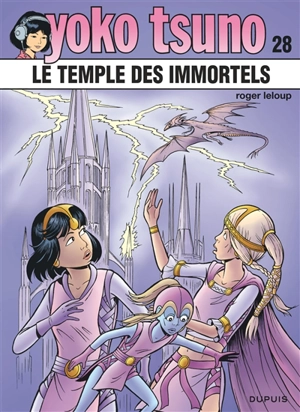 Yoko Tsuno. Vol. 28. Le temple des immortels - Roger Leloup