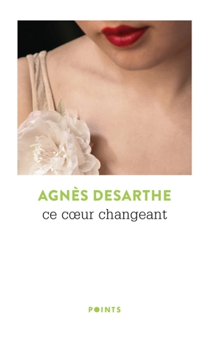 Ce coeur changeant - Agnès Desarthe