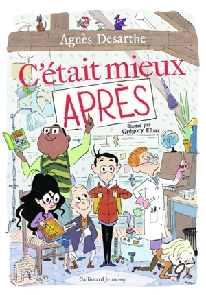 C'était mieux après - Agnès Desarthe