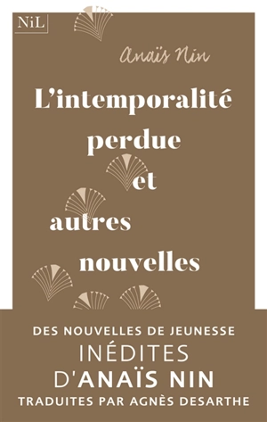 L'intemporalité perdue : et autres nouvelles - Anaïs Nin