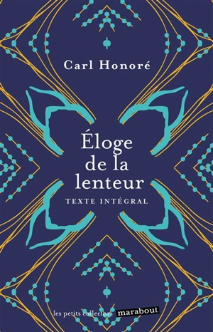 Eloge de la lenteur - Carl Honoré