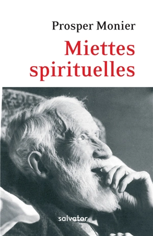 Miettes spirituelles - Prosper Monier