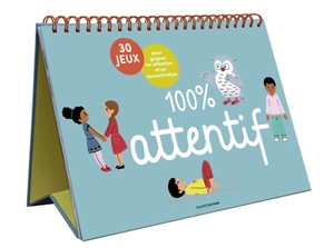 100 % attentif : 30 jeux pour gagner en concentration et en attention - Marianne Vincent-Roman