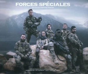 Forces spéciales, un film de Stéphane Rybojad : notes de production et sources d'inspiration - Jeff Maunoury