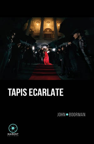 Tapis écarlate - John Boorman