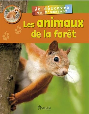 Les animaux de la forêt - Alexia Romatif